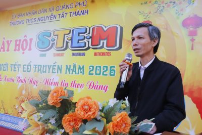 TRƯỜNG THCS NGUYỄN TẤT THÀNH, TỔ CHỨC NGÀY HỘI STEM GẮN VỚI TẾT CỔ TRUYỀN NĂM 2026 CHỦ ĐỀ: Xuân Bính Ngọ – Niềm tin theo Đảng
